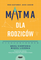 Matma dla rodziców. Mniej cierpienia, więcej liczenia