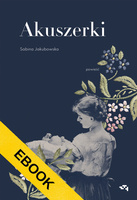 EBOOK Akuszerki  Sabina Jakubowska