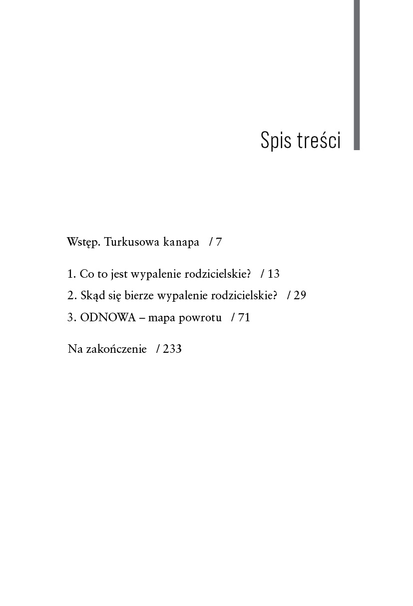 Zapowiedź. Wypalenie rodzicielskie. Od zmęczenia, zwątpienia i zniechęcenia do siły, radości i poczucia sensu Wypalenie_rodzicielskie_spis_tresci