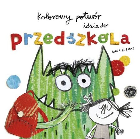 Kolorowy potwór idzie do przedszkola okładka