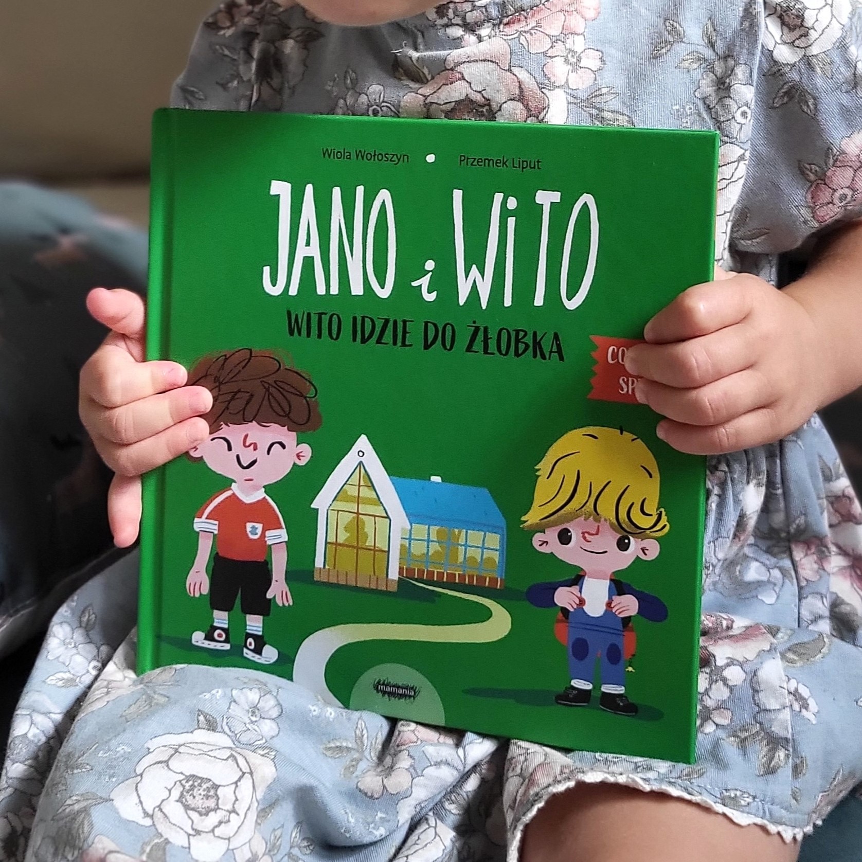 Jano i Wito. Wito idzie do żłobka