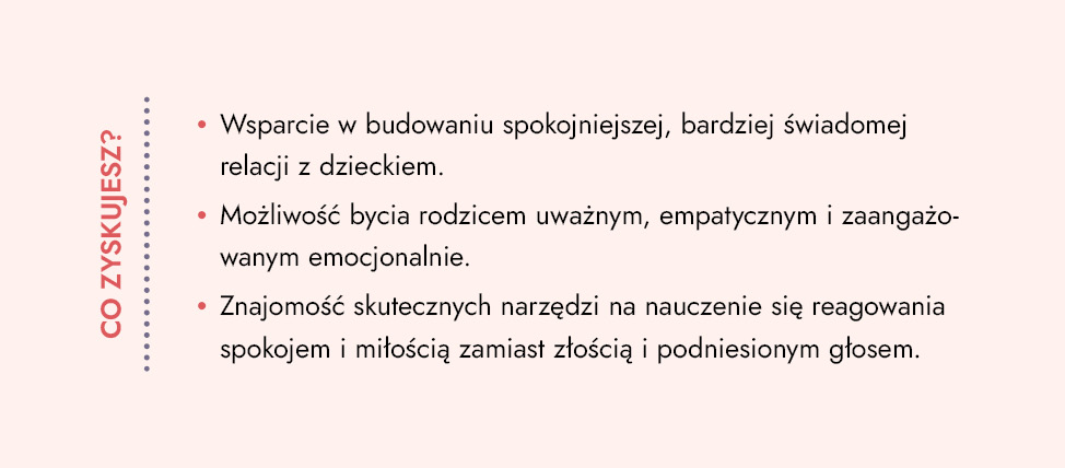 Pokojowy rodzic, szczęśliwe dzieci. Workbook. Jak za pomocą uważności i więzi wychować odporne, radosne dzieci i na nowo odkryć radość rodzicielstwa Pokojowy_rodzic__szczesliwe_dzieci._Workbook_punkty2