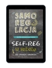EBOOK Samoregulacja w szkole. SELF-REG. Spokój, koncentracja, nauka