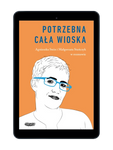 EBOOK Potrzebna cała wioska. Wyd. 2 Agnieszka Stein