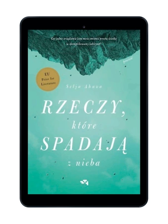EBOOK Rzeczy, które spadają z nieba. Selja Ahava