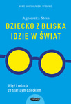 EBOOK Dziecko z bliska idzie w świat. Wyd. 2