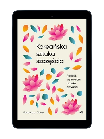 EBOOK Koreańska sztuka szczęścia. Barbara J. Zitwer