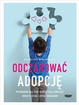 OUTLET Odczarować adopcję. Magdalena Modlibowska