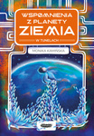 EBOOK Wspomnienia z planety Ziemia. W tunelach