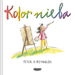 Kolor nieba. Peter H. Reynolds