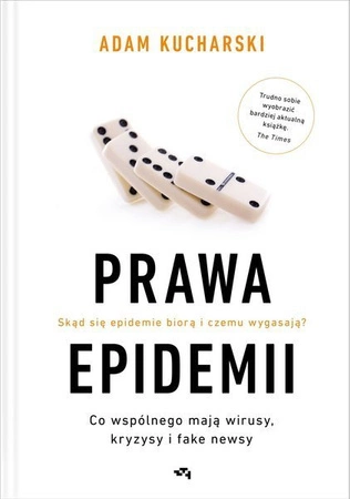 Prawa epidemii. Skąd się epidemie biorą i czemu wygasają? Adam Kucharski