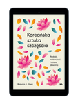 EBOOK Koreańska sztuka szczęścia. Barbara J. Zitwer