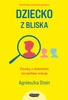 EBOOK Dziecko z bliska. Wyd. 3  Agnieszka Stein