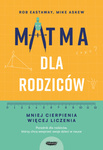 EBOOK Matma dla rodziców. Mniej cierpienia, więcej liczenia