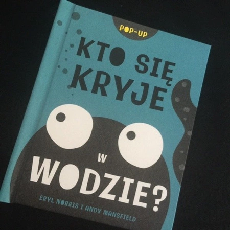 Kto się kryje w wodzie? Eryl Norris, Andy Mansfield