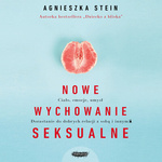 AUDIOBOOK Nowe wychowanie seksualne