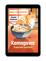 Kamogawa. Tropiciele smaków