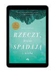 EBOOK Rzeczy, które spadają z nieba. Selja Ahava