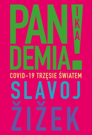 EBOOK Pandemia! Covid-19 trzęsie światem. Slavoj Žižek 