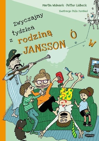 Zwyczajny tydzień z rodziną Janssonów. Martin Widmark