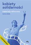 Z AUTOGRAFEM Kobiety Solidarności. Marta Dzido