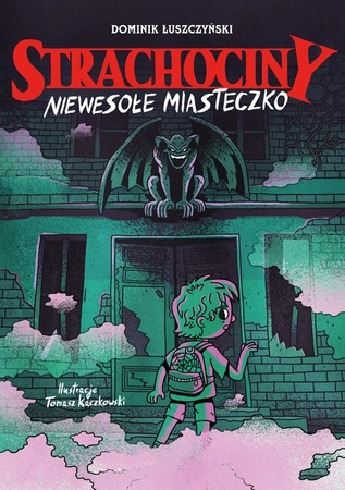 EBOOK Strachociny Tom 2. Niewesołe miasteczko. Dominik Łuszczyński