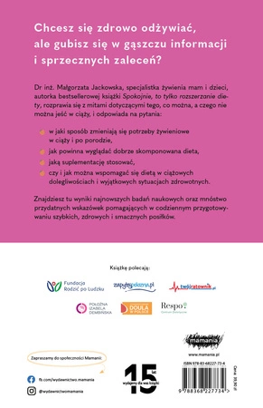 Dieta mamy. Jak jeść zdrowo w ciąży i po narodzinach. Małgorzata Jackowska