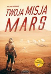 Twoja misja. Mars