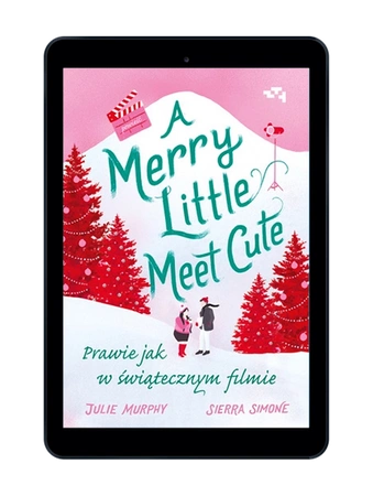 EBOOK A Merry Little Meet Cute. Prawie jak w świątecznym filmie