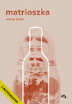 Z AUTOGRAFEM Matrioszka. Marta Dzido