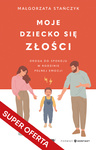 OUTLET Moje dziecko się złości