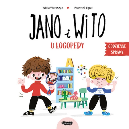 Jano i Wito u logopedy. Wiola Wołoszyn