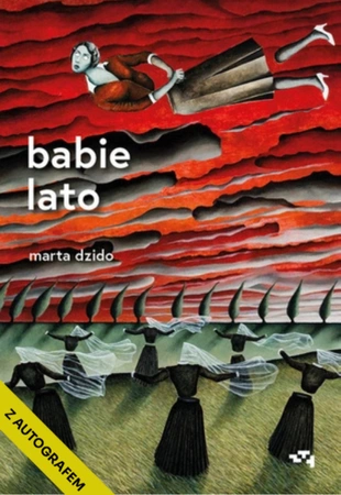 Z AUTOGRAFEM Babie lato. Marta Dzido