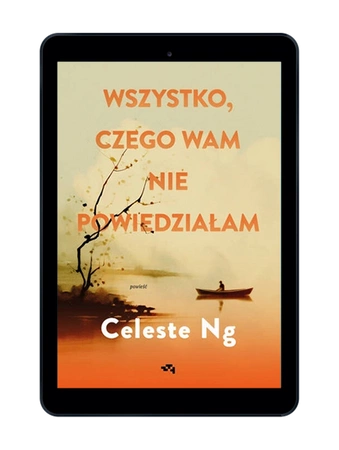 EBOOK Wszystko, czego wam nie powiedziałam. Celeste Ng