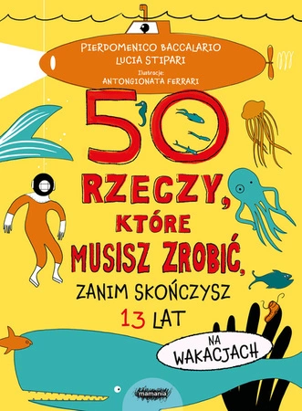 50 rzeczy, które musisz zrobić...Na wakacjach