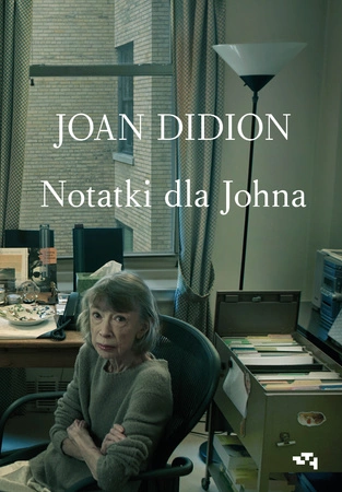 EBOOK Notatki dla Johna. Joan Didion
