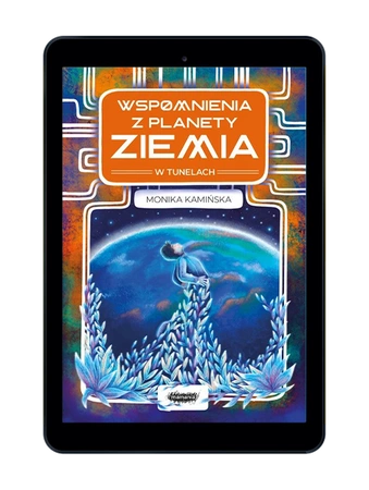 EBOOK Wspomnienia z planety Ziemia. W tunelach