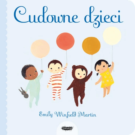 Cudowne dzieci. Emily Winfield Martin