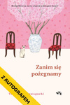 Z AUTOGRAFEM WYDANIE SPECJALNE Zanim się pożegnamy. Zanim wystygnie kawa. Tom 4. Toshikazu Kawaguchi