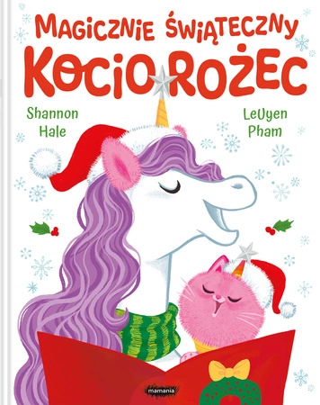 Zapowiedź. Magicznie świąteczny Kociorożec. Shannon Hale