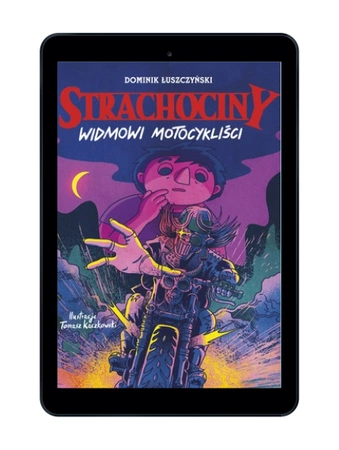 EBOOK Strachociny  Widmowi motocykliści. Dominik Łuszczyński