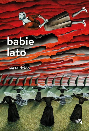 Z AUTOGRAFEM Babie lato. Marta Dzido