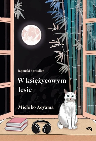 AUDIOBOOK W księżycowym lesie. Michiko Aoyama
