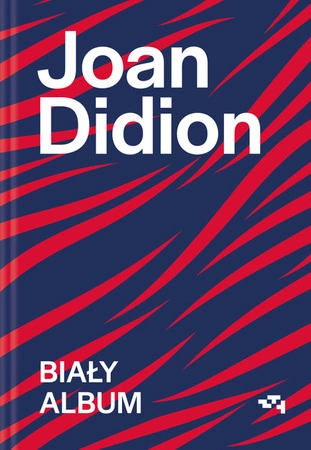 Biały album. Joan Didion (ciemna okładka)