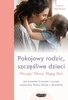 EBOOK Pokojowy rodzic, szczęśliwe dzieci. Laura Markham