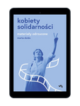 EBOOK Kobiety Solidarności. Materiały odrzucone