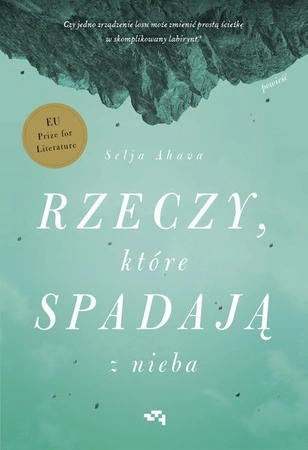 Rzeczy,  które spadają z nieba. Selja Ahava