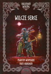 Halvdan Wiking. Wilcze serce. Martin Widmark