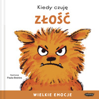 Kiedy czuję złość