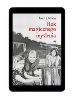 EBOOK Rok magicznego myślenia Wyd. 2